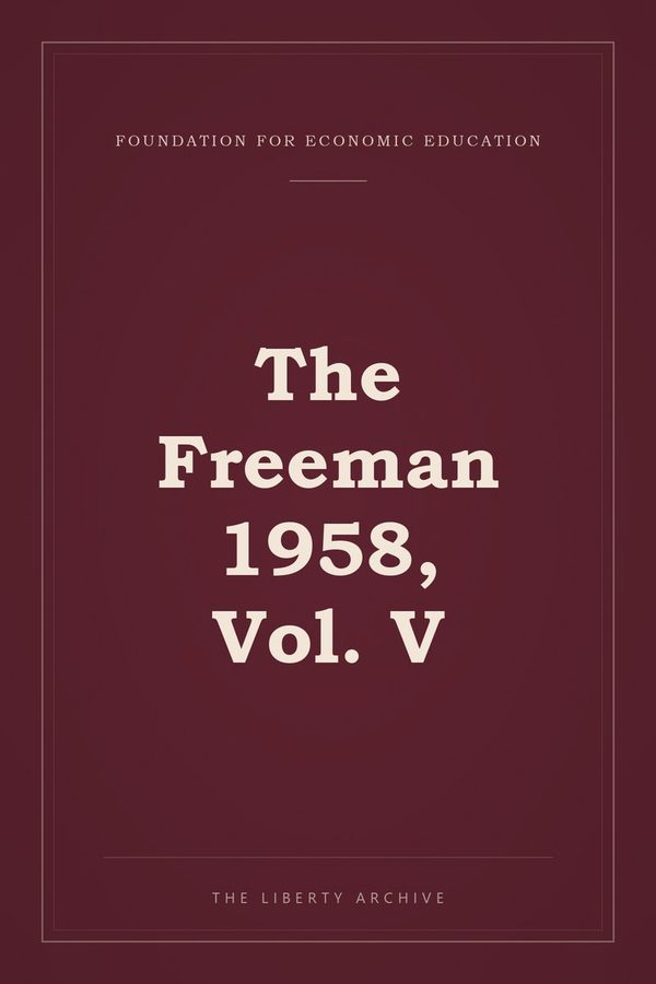 Cover of The Freeman 1958, Vol. V
