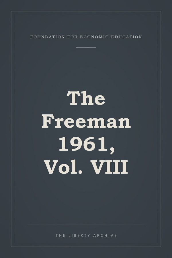 Cover of The Freeman 1961, Vol. VIII