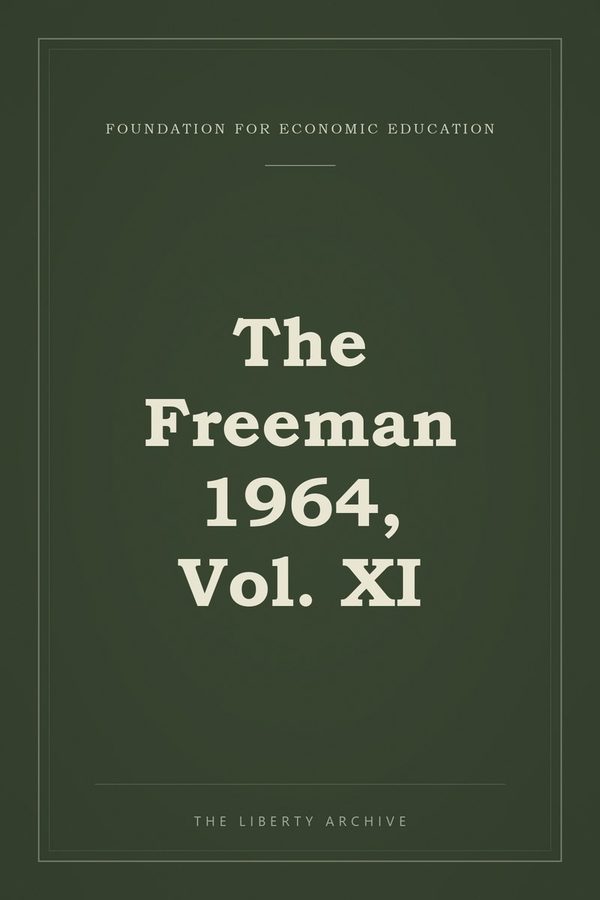 Cover of The Freeman 1964, Vol. XI