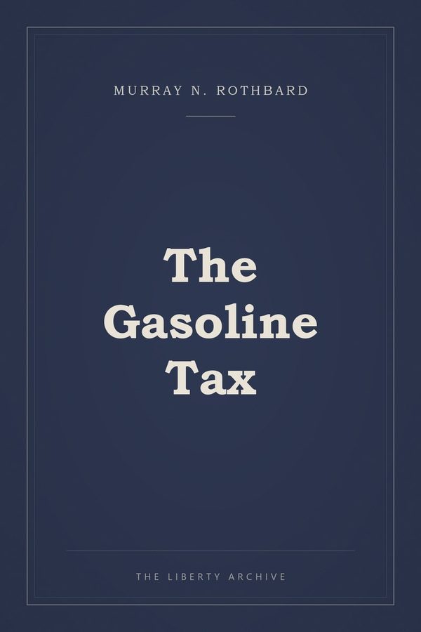 Cover of The Gasoline Tax