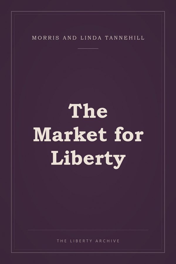Cover of The Market for Liberty