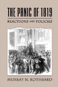 Cover of The Panic of 1819: Reactions and Policies