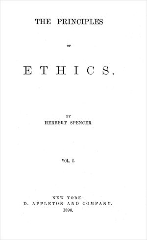 Cover of The Principles of Ethics, Volume I