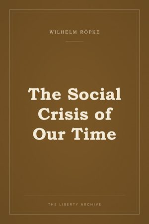 Cover of The Social Crisis of Our Time
