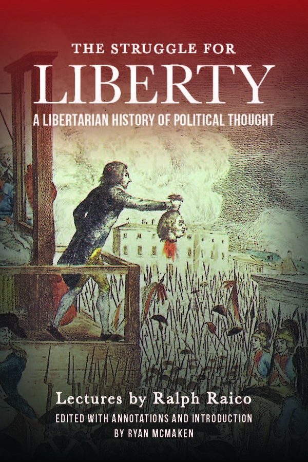 Cover of The Struggle for Liberty: A Libertarian History of Political Thought