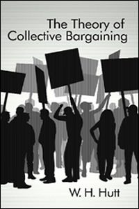 Cover of The Theory of Collective Bargaining