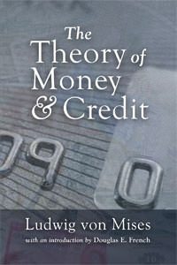 Cover of The Theory of Money and Credit