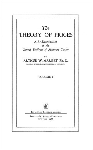 Cover of The Theory of Prices: A Re-Examination of the Central Problems of Monetary Theory, Vol. I