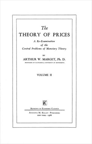 Cover of The Theory of Prices: A Re-Examination of the Central Problems of Monetary Theory, Vol. II