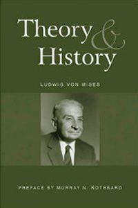 Cover of Theory and History: An Interpretation of Social and Economic Evolution