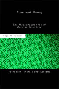 Cover of "Time and Money: The Universals of Macroeconomic Theorizing"