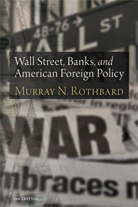 Cover of Wall Street, Banks, and American Foreign Policy